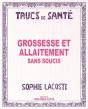 Grossesse Et Allaitement Sans Soucis - Preview