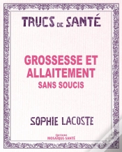 Capa do artigo Grossesse Et Allaitement Sans Soucis