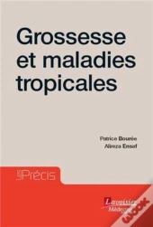 Grossesse Et Pathologies Tropicales
