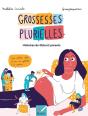 Grossesses Plurielles : Histoires De (Futurs) Parents - Preview