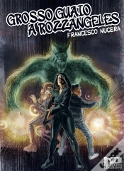 Capa do artigo Grosso Guaio A Rozzangeles