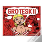 Grotesk Tome 2
