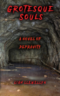 Grotesque Souls - Preview