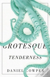 Capa do artigo Grotesque Tenderness