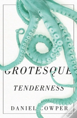 Capa do artigo Grotesque Tenderness