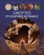Grottes Et Gouffres De France - Preview