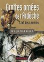Grottes Ornées De L'Ardèche ; L'Art Des Cavernes - Preview