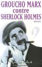 Groucho Marx Contre Sherlock Holmes - Preview