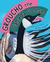 Groucho The Canada Goose