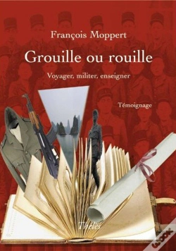 Capa do artigo Grouille Ou Rouille. Voyager, Militer, Enseigner