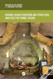 Capa do artigo Ground Characterization And Structural Analyses For Tunnel Design