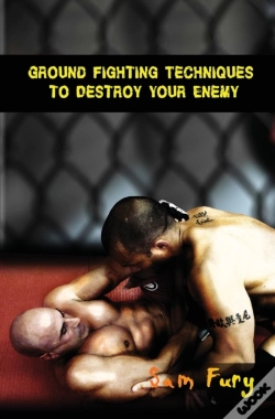 Capa do artigo Ground Fighting Techniques To Destroy Your Enemy