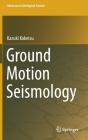 Ground Motion Seismology - Preview