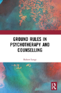 Ground Rules In Psychotherapy And Counselling - Preview