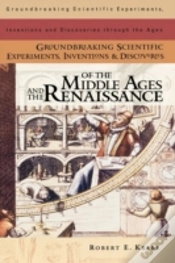 Capa do artigo Groundbreaking Scientific Experiments, Inventions, And Discoveries Of The Middle Ages And The Renaissance