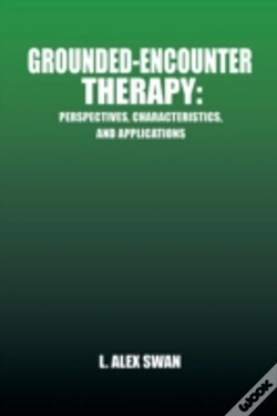Capa do artigo Grounded-Encounter Therapy: Perspectives, Characteristics, And Applications