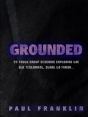 Grounded - Preview
