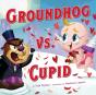Groundhog Vs. Cupid - Preview