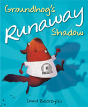 Groundhog'S Runaway Shadow - Preview