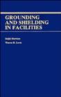 Grounding And Shielding In Facilities - Preview