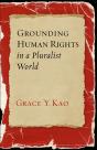 Grounding Human Rights In A Pluralist World - Preview