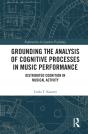 Grounding The Analysis Of Cognitive Processes In Music Performance - Preview