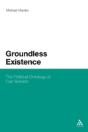 Groundless Existence - Preview