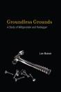 Groundless Grounds - Preview