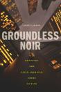 Groundless Noir - Preview