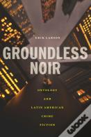 Groundless Noir