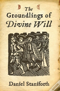 Capa do artigo Groundlings Of Divine Will