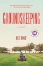 Groundskeeping: A Read With Jenna Pick - Preview