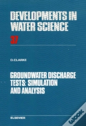 Groundwater Discharge Tests: Simulation And Analysis