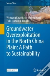 Groundwater Overexploitation In The North China Plain: A Path To Sustainability