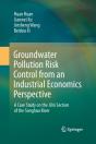 Groundwater Pollution Risk Control From An Industrial Economics Perspective - Preview