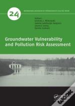 Groundwater Vulnerability And Pollution Risk Assessment