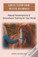 Groundwork With Horses
