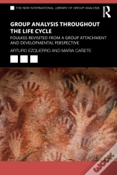 Group Analysis Throughout The Life Cycle