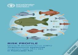 Group B Streptococcus (Gbs) -? Streptococcus Agalactiae Sequence Type (St) 283 In Freshwater Fish