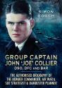 Group Captain John 'Joe' Collier Dso, Dfc And Bar - Preview