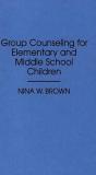Group Counseling For Elementary And Middle School Children - Preview