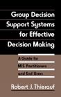 Group Decision Support Systems For Effective Decision Making - Preview