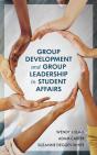 Group Development And Group Leadership In Student Affairs - Preview