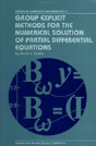 Group Explicit Methods For The Numerical Solution Of Partial Differential Equations - Preview