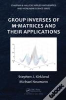 Group Inverses Of M-Matrices And Their Applications