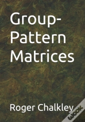 Group-Pattern Matrices