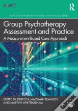 Group Psychotherapy Assessment And Practice