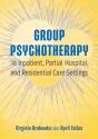 Group Psychotherapy In Inpatient, Partial Hospital, And Residential Care Settings - Preview
