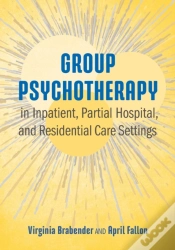 Capa do artigo Group Psychotherapy In Inpatient, Partial Hospital, And Residential Care Settings