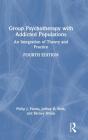 Group Psychotherapy With Addicted Populations - Preview